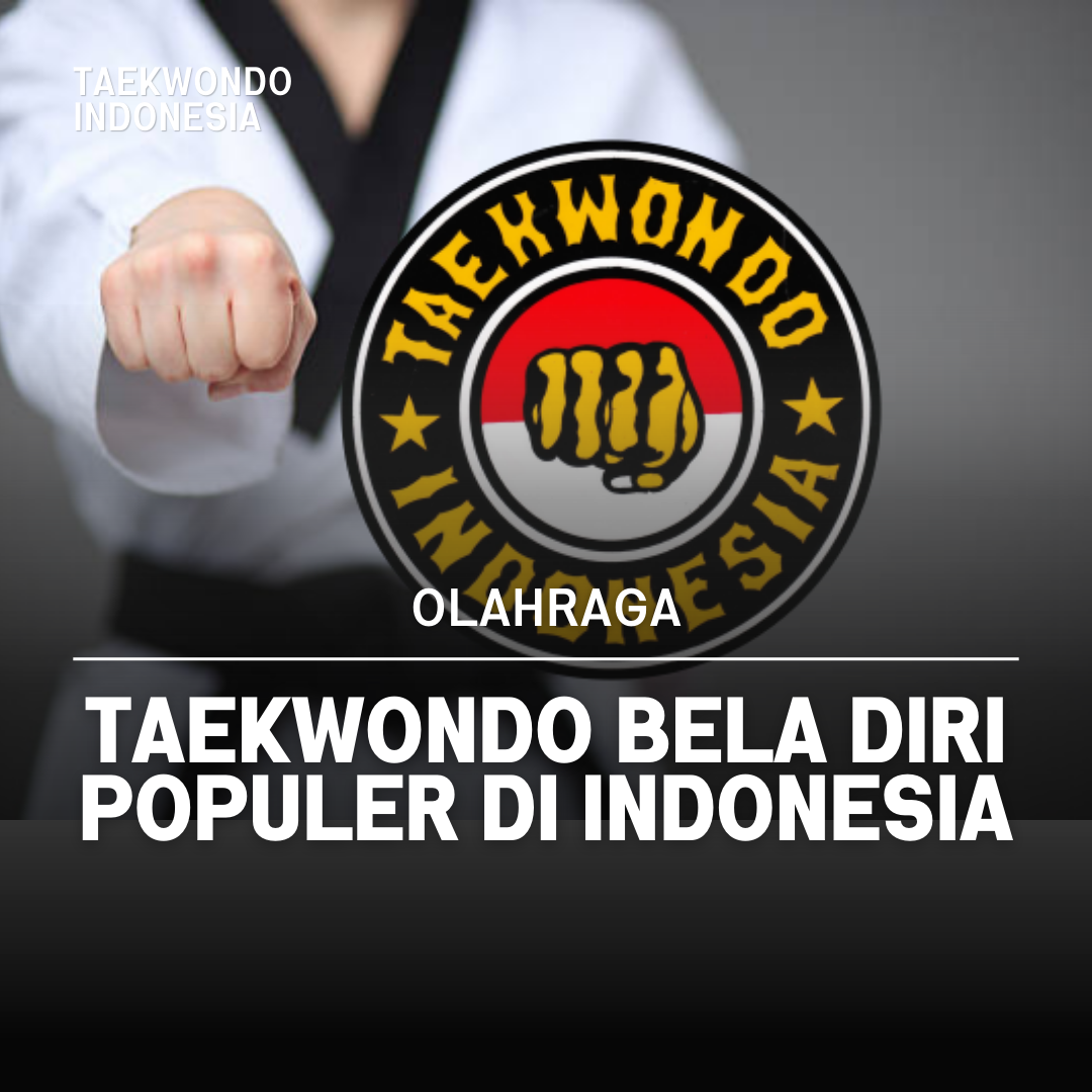 Kejuaraan Dunia Taekwondo: Puncak Prestasi dalam Seni Bela Diri Taekwondo Indonesia Dojang umktaekwondo